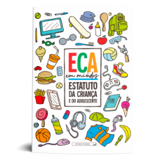 Estatuto da Criança e do Adolescente em Miúdos Estatuto da Criança e do Adolescente em Miúdos
